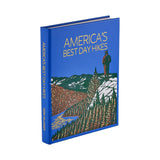 America's Best Day Hikes: Spectacular Single-Day Hikes Across the States