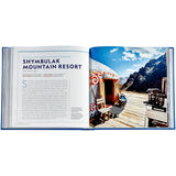 100 Slopes of a Lifetime: The World's Ultimate Ski and Snowboard Destinations
