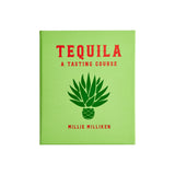 Tequila: A Tasting Course
