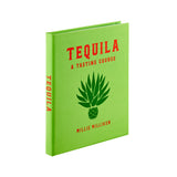 Tequila: A Tasting Course
