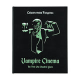 Vampire Cinema: The First One Hundred Years